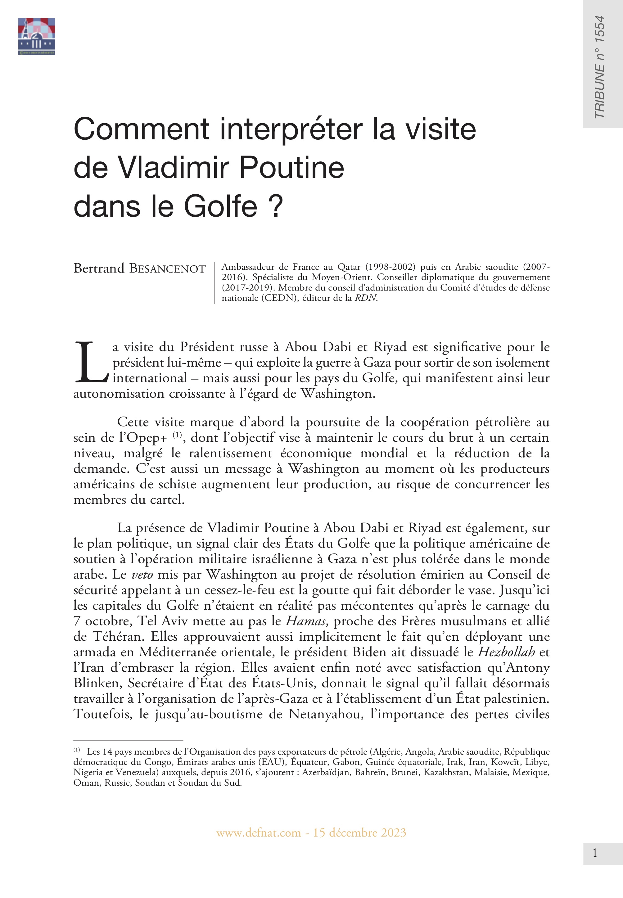 Chronique du Moyen-Orient – Comment interpréter la visite de Vladimir Poutine dans le Golfe ? (T 1554)
